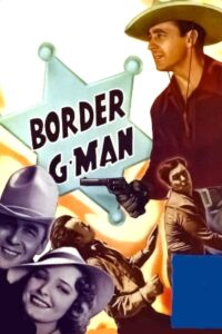 Border G-Man 1938 one on netflix