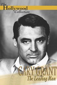 Cary Grant: A Celebration of a Leading Man 1988 one on netflix