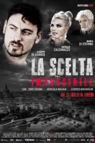 La scelta impossibile 2018 one on netflix