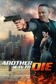 Another Way To Die 2022 one on netflix