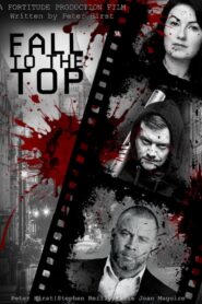 Fall To The Top 2025 one on netflix