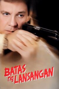 Batas Ng Lansangan 2002 one on netflix