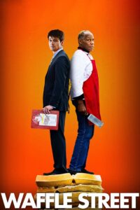 Waffle Street 2015 one on netflix