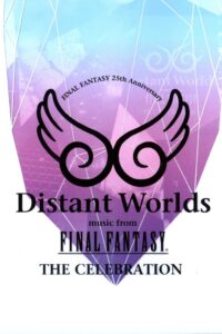 Distant Worlds: Music from Final Fantasy the Celebration 2013 one on netflix