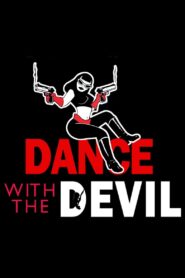 Dance with the Devil 1997 one on netflix