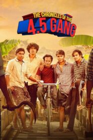 The Chronicles of the 4.5 Gang 2025 one on netflix