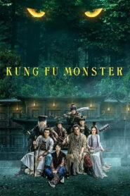 Kung Fu Monster 2018 one on netflix
