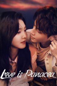 Love is Panacea 2023 on Online Series