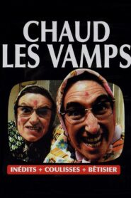 Chaud les vamps 1999 one on netflix