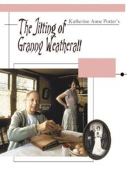 The Jilting of Granny Weatherall 1980 one on netflix