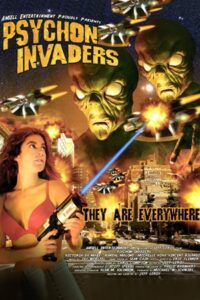 Psychon Invaders 2006 one on netflix
