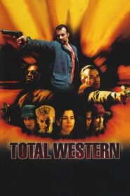 Total Western 2000 one on netflix