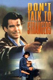 Don’t Talk to Strangers 1994 one on netflix