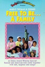 Free to Be… a Family 1988 one on netflix