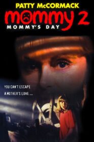Mommy’s Day 1997 one on netflix