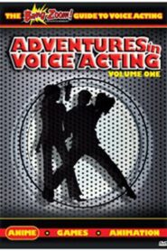 Adventures in Voice Acting 2008 one on netflix