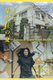 Summer at Shared House Mebuki 2024 one on netflix