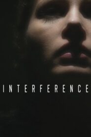 Interference 2018 one on netflix