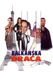 Balkan Brothers 2005 one on netflix