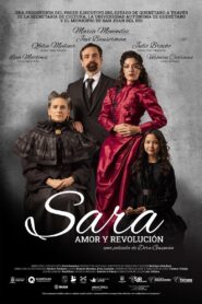Sara: Amor y Revolución 2024 one on netflix