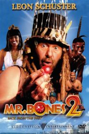 Mr. Bones 2: Back from the Past 2008 one on netflix
