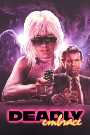 Deadly Embrace 1989 one on netflix