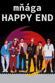 Mňága – Happy End 1996 one on netflix