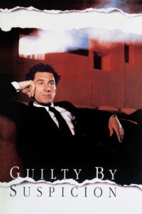 Guilty by Suspicion 1991 one on netflix