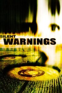 Silent Warnings 2003 one on netflix