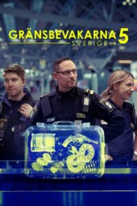 Border Control: Sweden: Temporada 5 {year} one on netflix
