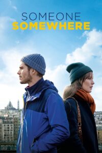 Someone, Somewhere 2019 one on netflix