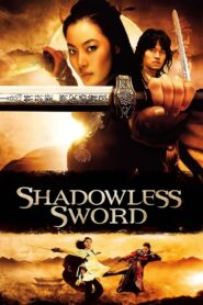 Shadowless Sword 2005 one on netflix