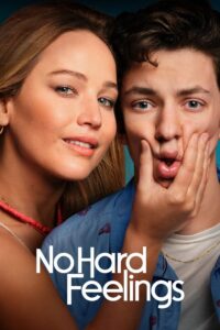 No Hard Feelings 2023 one on netflix