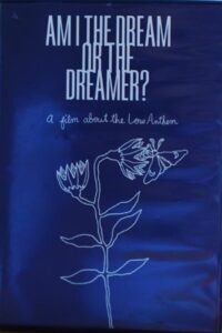 Am I The Dream or The Dreamer? : A Film About The Low Anthem 2017 one on netflix