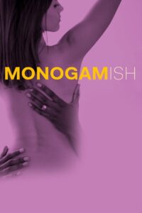 Monogamish 2017 one on netflix