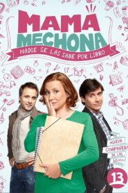 Mamá mechona 2014 on Online Series