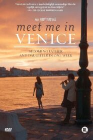 Meet Me in Venice 2015 one on netflix
