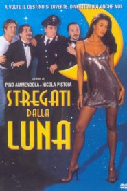 Stregati dalla luna 2001 one on netflix
