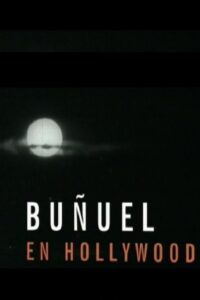 Buñuel in Hollywood 2000 one on netflix