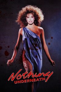Nothing Underneath 1985 one on netflix