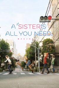 A Sister’s All You Need 2017 on Online Series