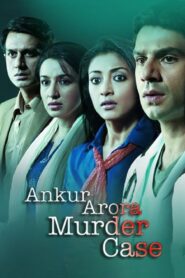 Ankur Arora Murder Case 2013 one on netflix