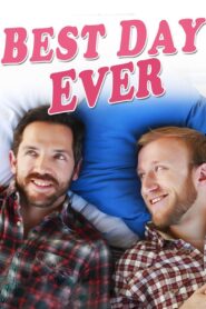 Best Day Ever 2014 one on netflix