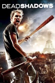 Dead Shadows 2012 one on netflix