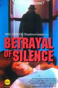 Betrayal of Silence 1988 one on netflix