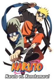 Naruto OVA 9: Chunin Exam on Fire! and Naruto vs. Konohamaru! 2011 one on netflix