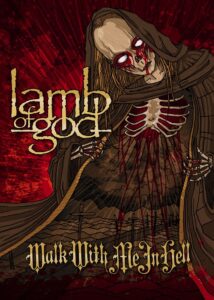 Lamb of God: Walk with Me in Hell 2008 one on netflix