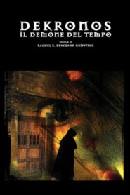 DeKronos – Il Demone del Tempo 2005 one on netflix