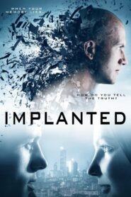 Implanted 2013 one on netflix