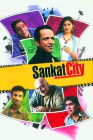 Sankat City 2009 one on netflix